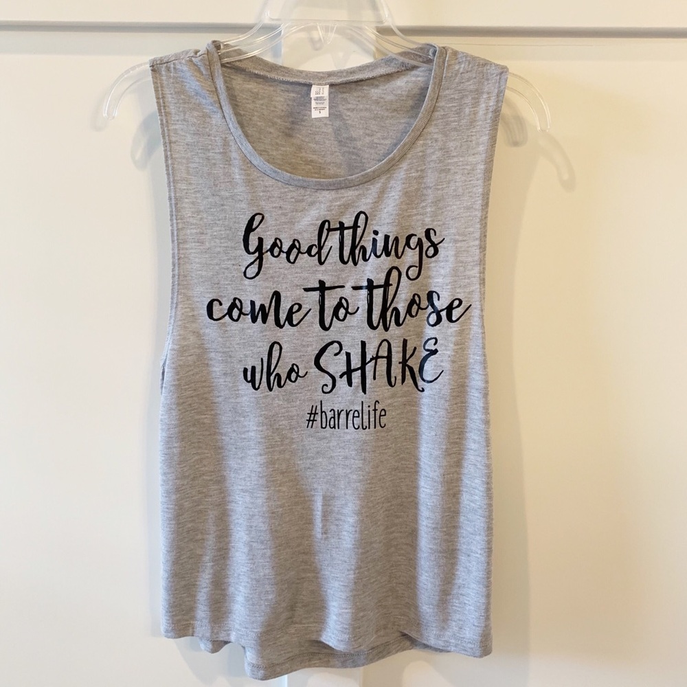 Good Things Come to Those Who Shake Tank Barre